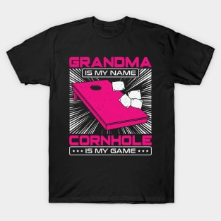 Grandma Is My Name Cornhole Is My Game T-Shirt